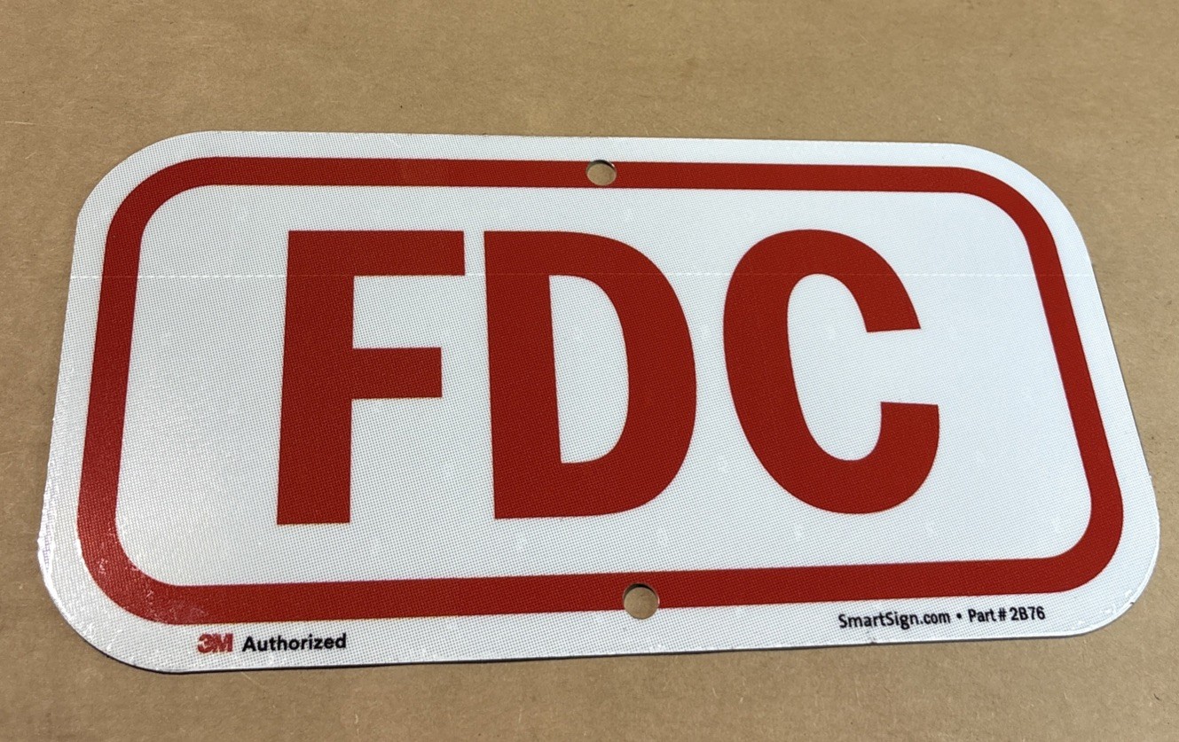 FDC Fire Department Connection Sign 6” x 12” Reflective Aluminum SmartSign 3M