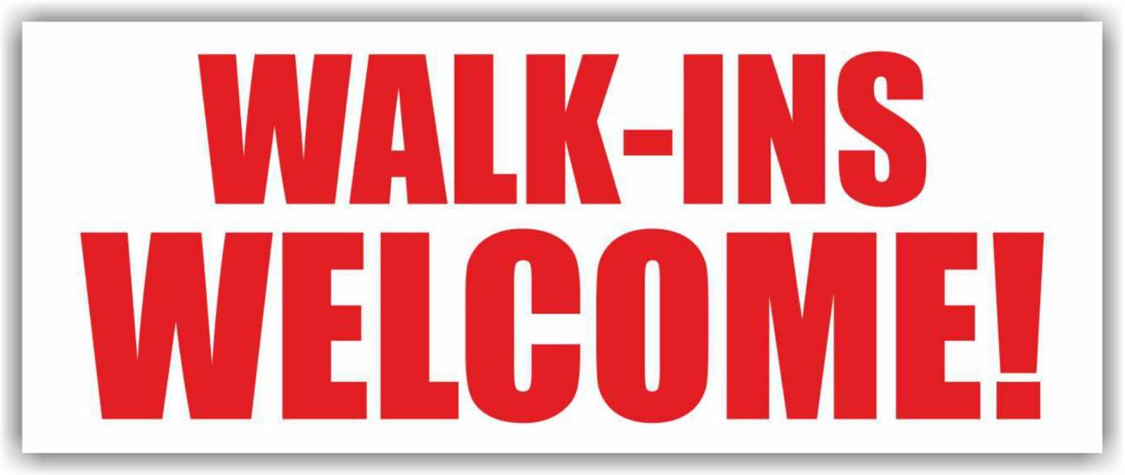 WALK-INS WELCOME Advertising Banner Vinyl Mesh Sign new store shop grand opening