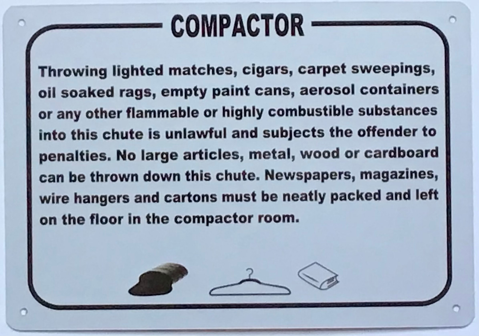 COMPACTOR WARNING SIGN,(7X10,White,Aluminum) -REF24-1027