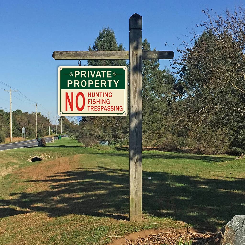 2 Pack Private Property No Hunting No Fishing No Trespassing Signs 10 x 7 Inc…
