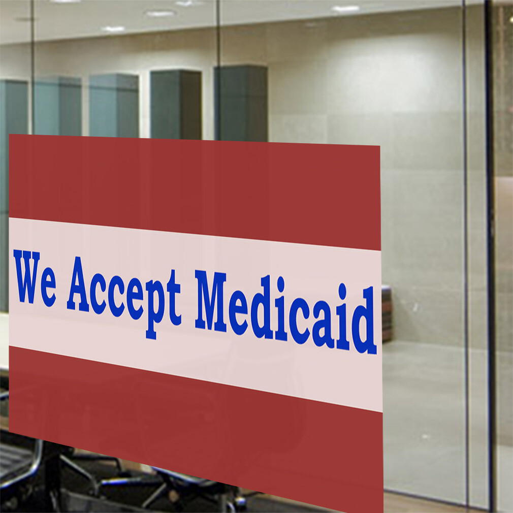 Decal Stickers We Accept Medicaid Vinyl Store Sign Label Health Care