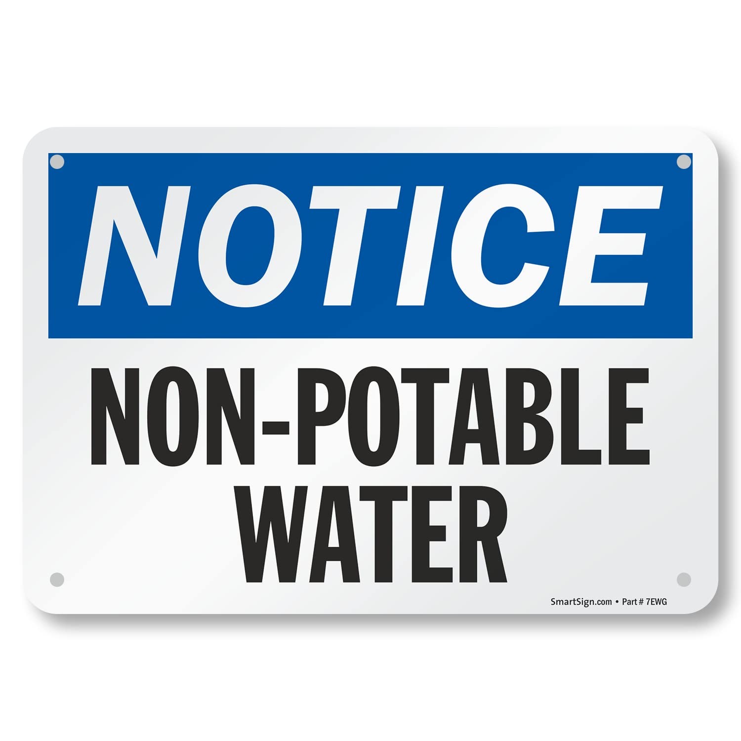 Notice NonPotable Water Sign 7×10 Inch Aluminum Black/Blue S2833AL10