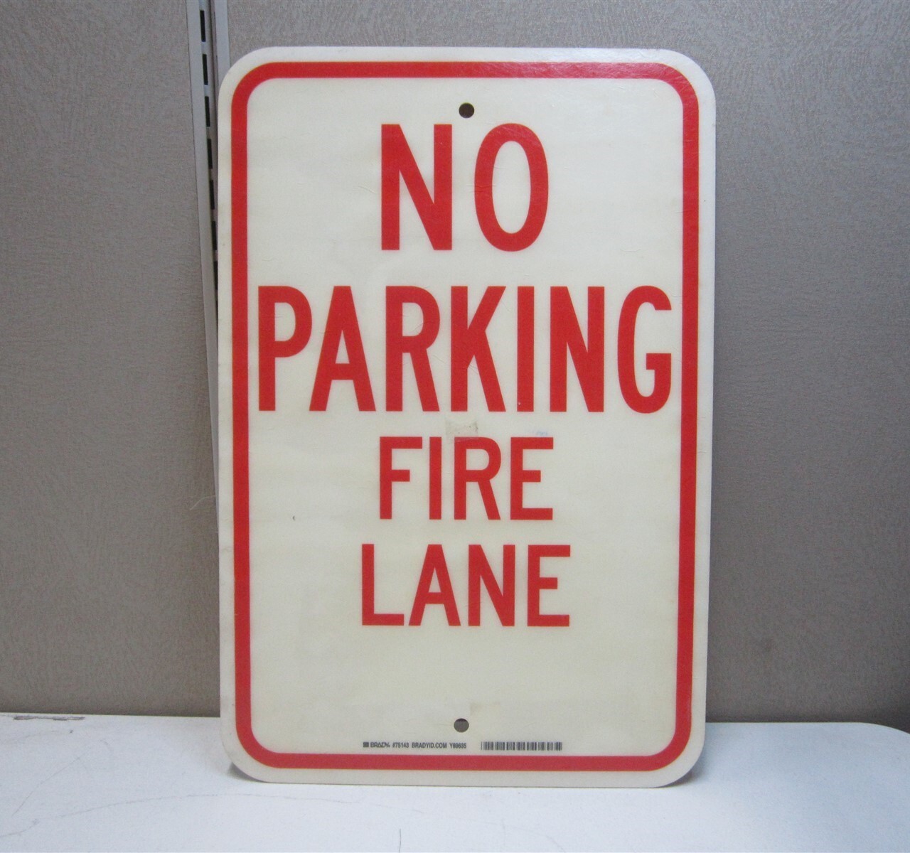 Brady (75143) 18&Prime; x 12&Prime; No Parking Fire Lane Fiberglass Street Sign