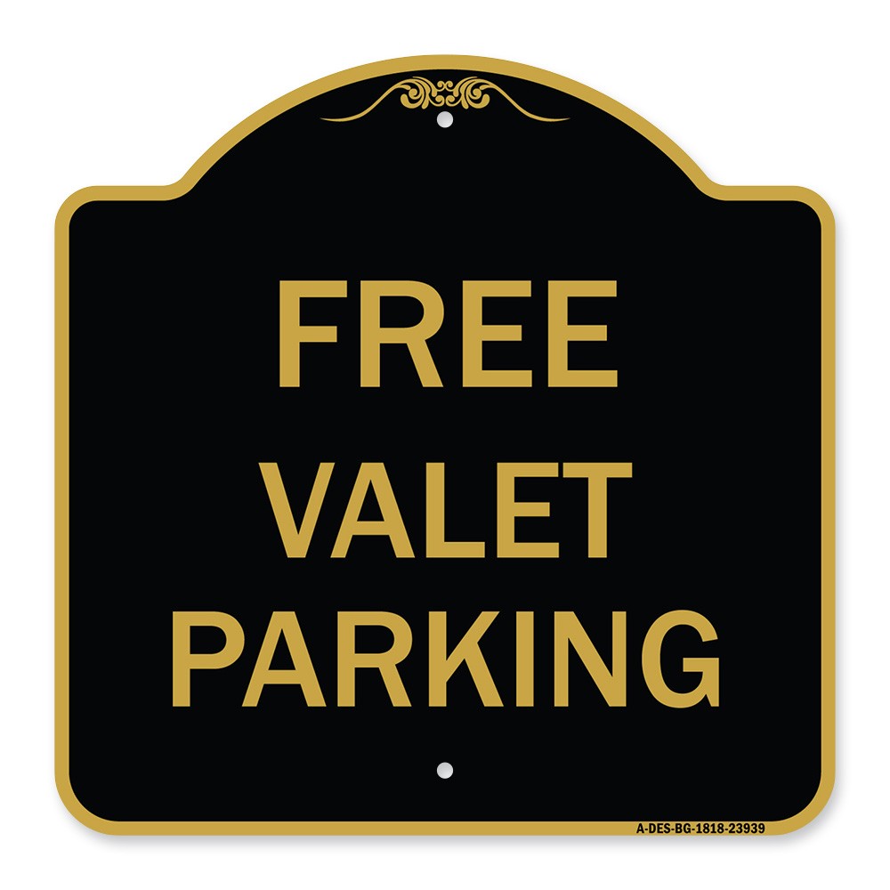 Designer Series – Free Valet Parking Heavy Gauge Aluminum Architectural Sign