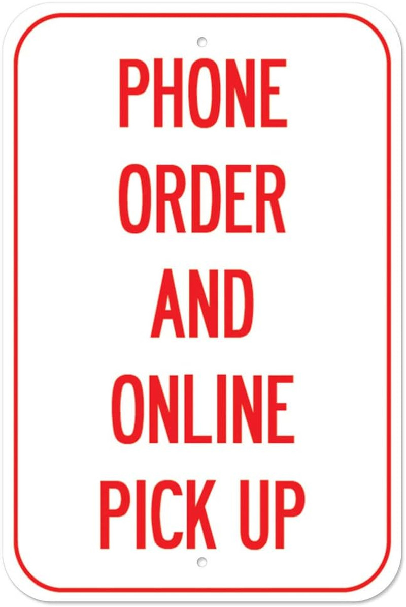 Public Safety Sign – Phone Order and Online Pick up | Heavy-Gauge Aluminum Parki