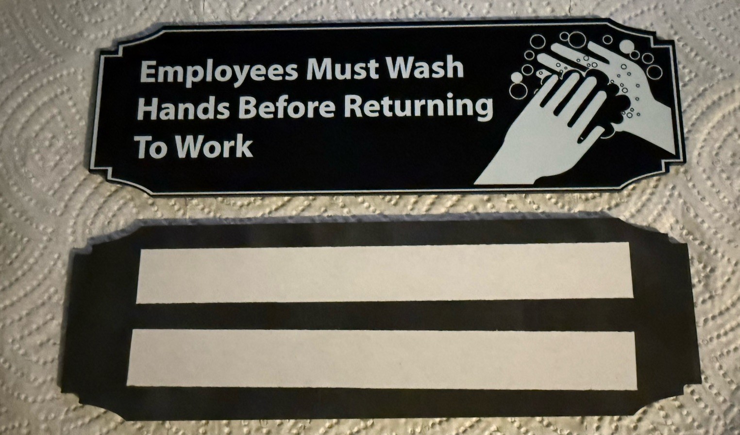 2 Employees Must Wash Hands Before Returning To Work 3&Prime; x 9&Prime; Lot Of 2 Signs