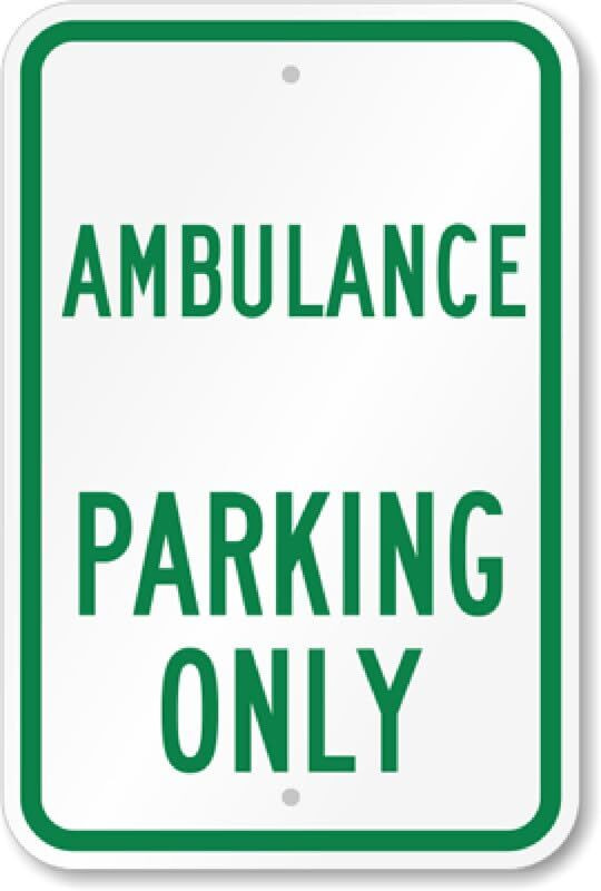 Ambulance Parking Sign Aluminum Weatherproof Outdoor 8×12 Pre Drilled
