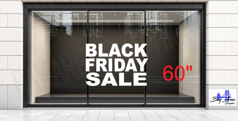 BLACK FRIDAY SALE Vinyl Sticker Sign for Storefront Window ORACAL 651