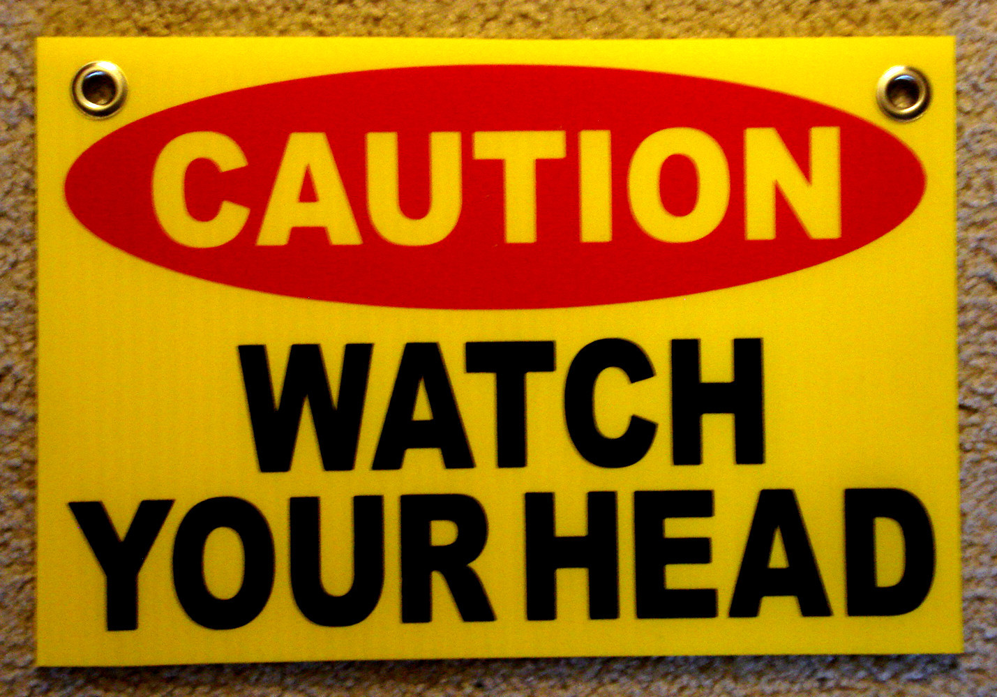 CAUTION WATCH YOUR HEAD Coroplast SIGN with Grommets 8&Prime;x12&Prime; yellow
