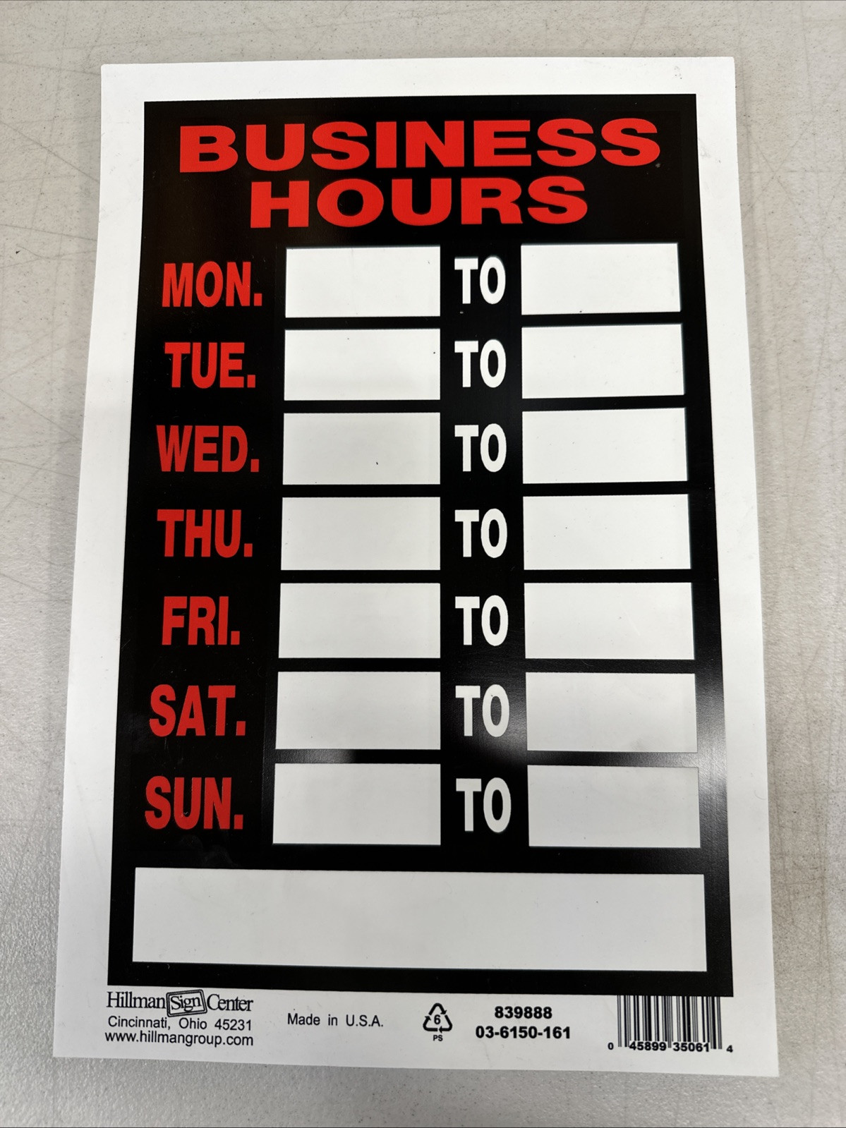 BUSINESS HOURS Window Sign Days of Week 8&Prime;x12&Prime; Hillman 839888 {50}