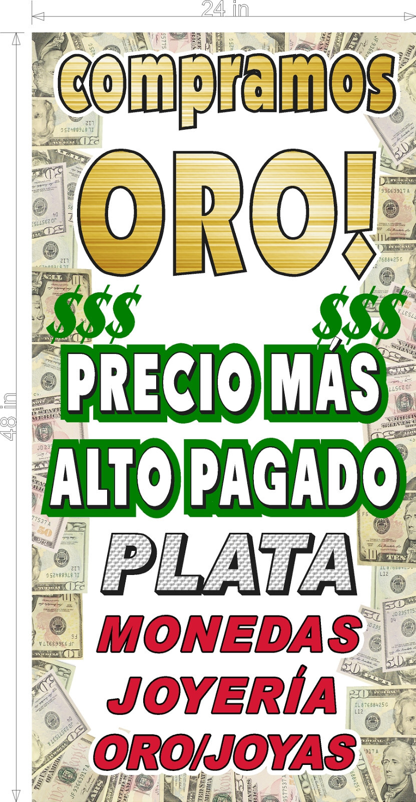 NEW PERFORATED WINDOW VINYL DECAL WE BUY GOLD IN SPANISH TEXT 2&prime; X 4&prime; VERTICAL