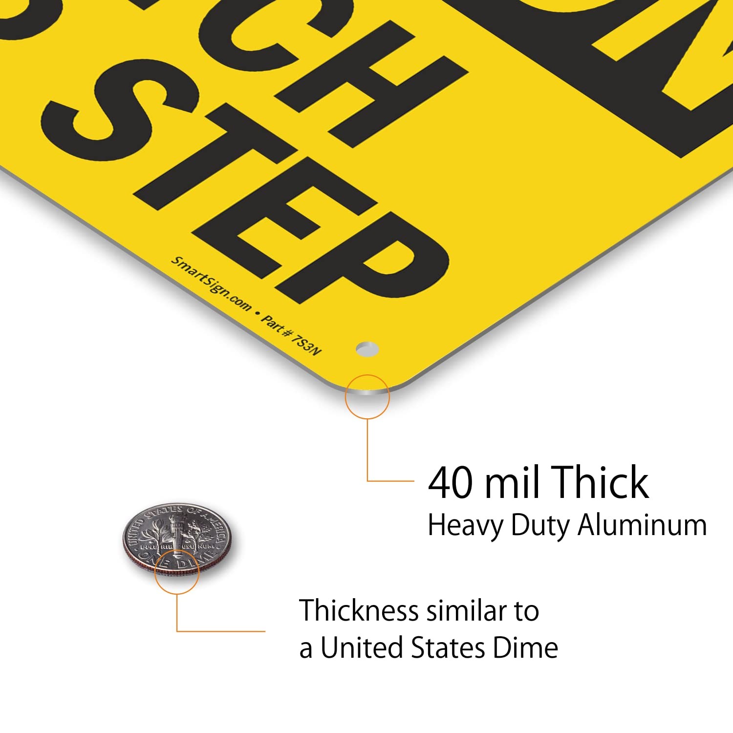 7×10 Inch Aluminum Caution Watch Your Step Warning Sign For Indoor Or Outdoor
