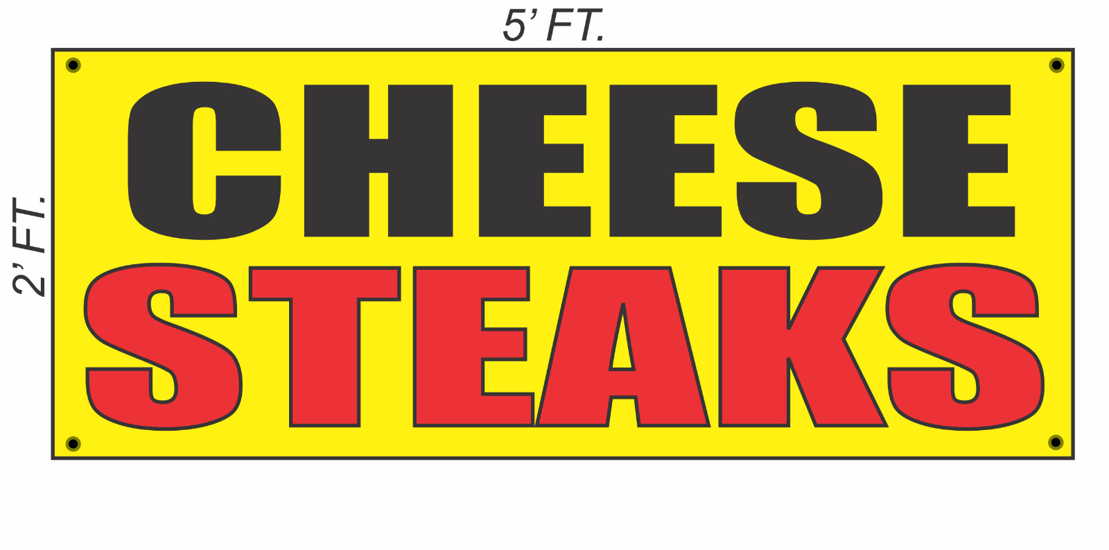 Cheese Steaks Banner Sign Yellow with Red & Black 2X5