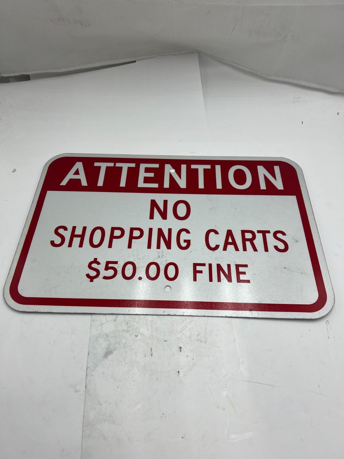 Attention No Shopping Carts $50.00 Fine Sign 12&Prime; X 18&Prime; Heavy Duty Red, White