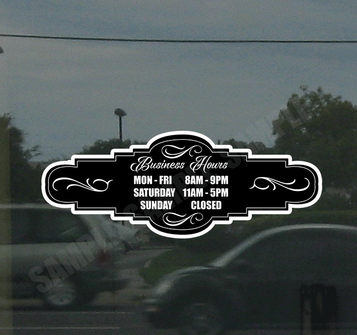 Business Hours Custom Door Glass Sign Decal Sticker Store Retail Print Style B