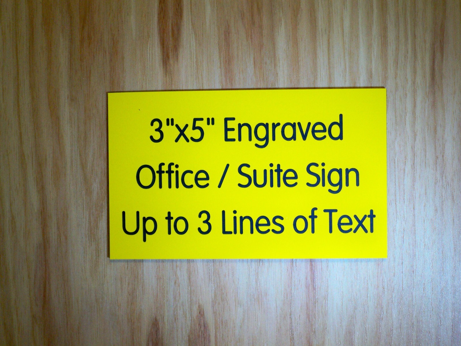 Custom Engraved 3×5 inch Yellow Sign | Add Your Wording | with Adhesive Backing