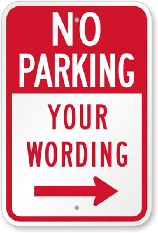 No Parking Sign Aluminum Weatherproof 8×12 Inches Arrow Outdoor Use