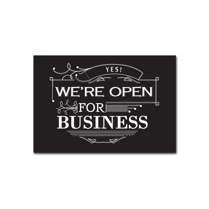 We&rsquo;re Open For Business Store Sign 19&Prime; x 13&Prime;