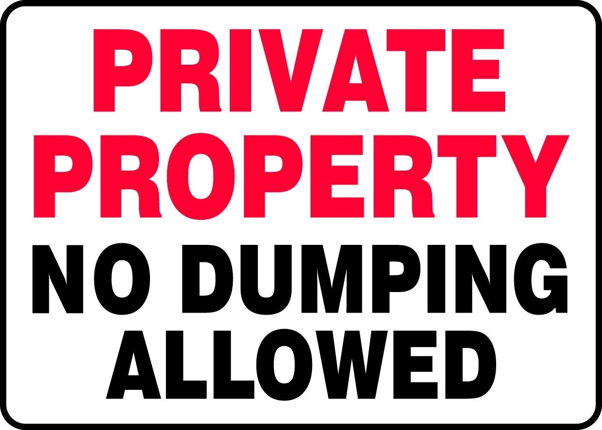 NMC « Private Property NO Dumping Allowed » Sign, 10&Prime; x 14&Prime;, Adhesive Vinyl, 10…