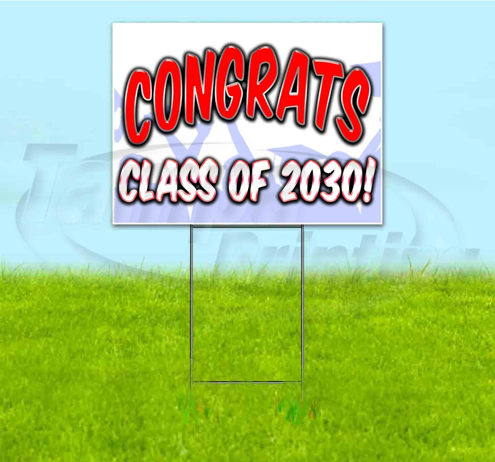 CONGRATS CLASS OF 2030 18×24 Yard Sign WITH STAKE Corrugated Bandit GRADUATION