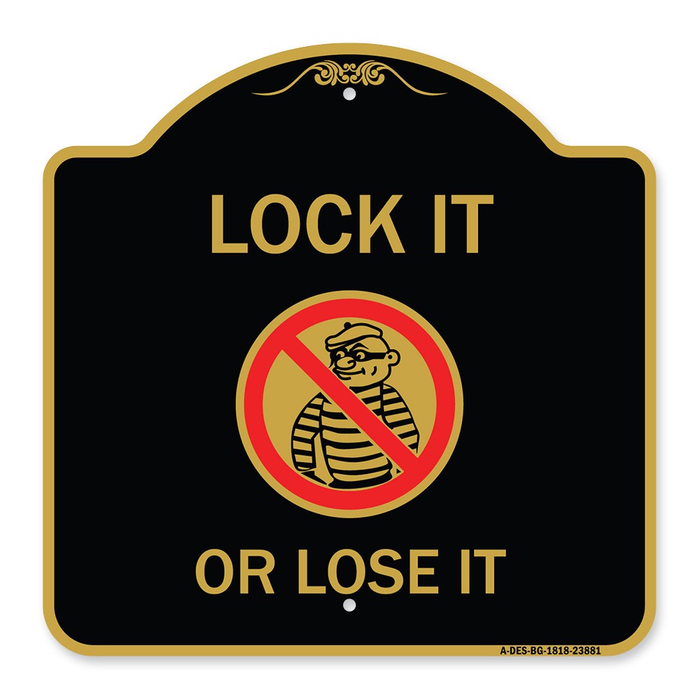 Designer Series – Lock It or Lose It (With Graphic) Heavy Gauge Aluminum
