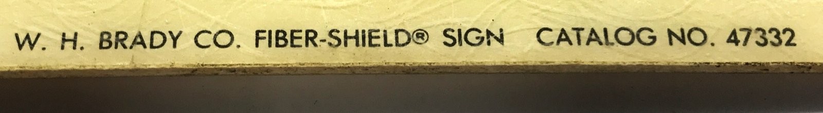 Brady Co Hearing Protection Sign 47332 NOS