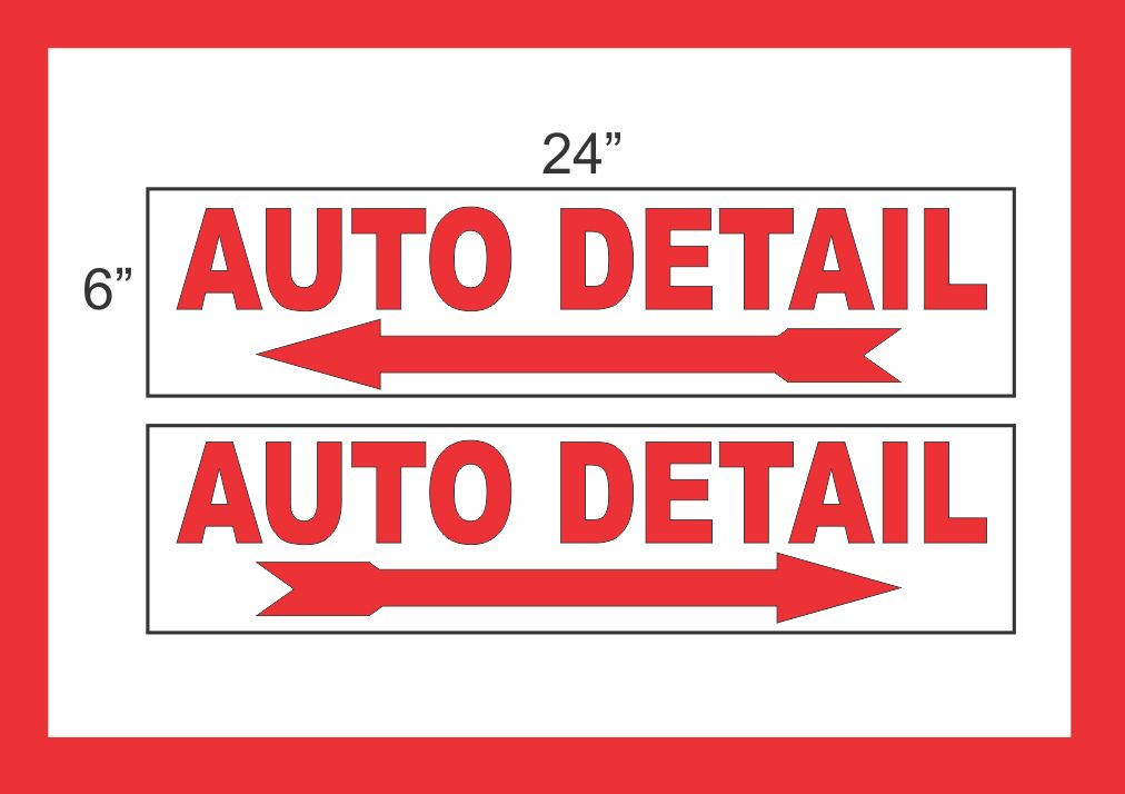 AUTO DETAIL with Arrow 6&Prime;x24&Prime; RIDER SIGNS Buy 1 Get 1 FREE 2 Sided Plastic