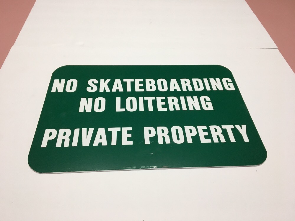 Metal Sign:18&Prime;x12&Prime;No Skateboarding No Loitering Private Property-Dk Green Backgr