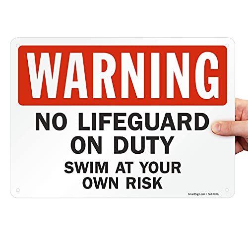 10 x 14 inch “Warning – No Lifeguard On Duty, Swim At Your 10&Prime; x 14&Prime; Aluminum