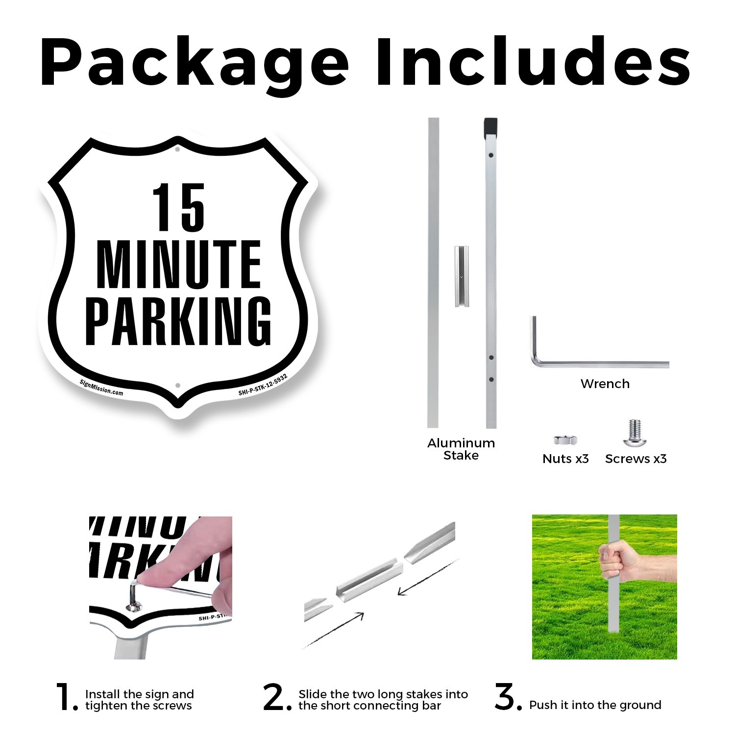 15 Minute Parking Shield Shaped Sign With Stake Crafted in the USA