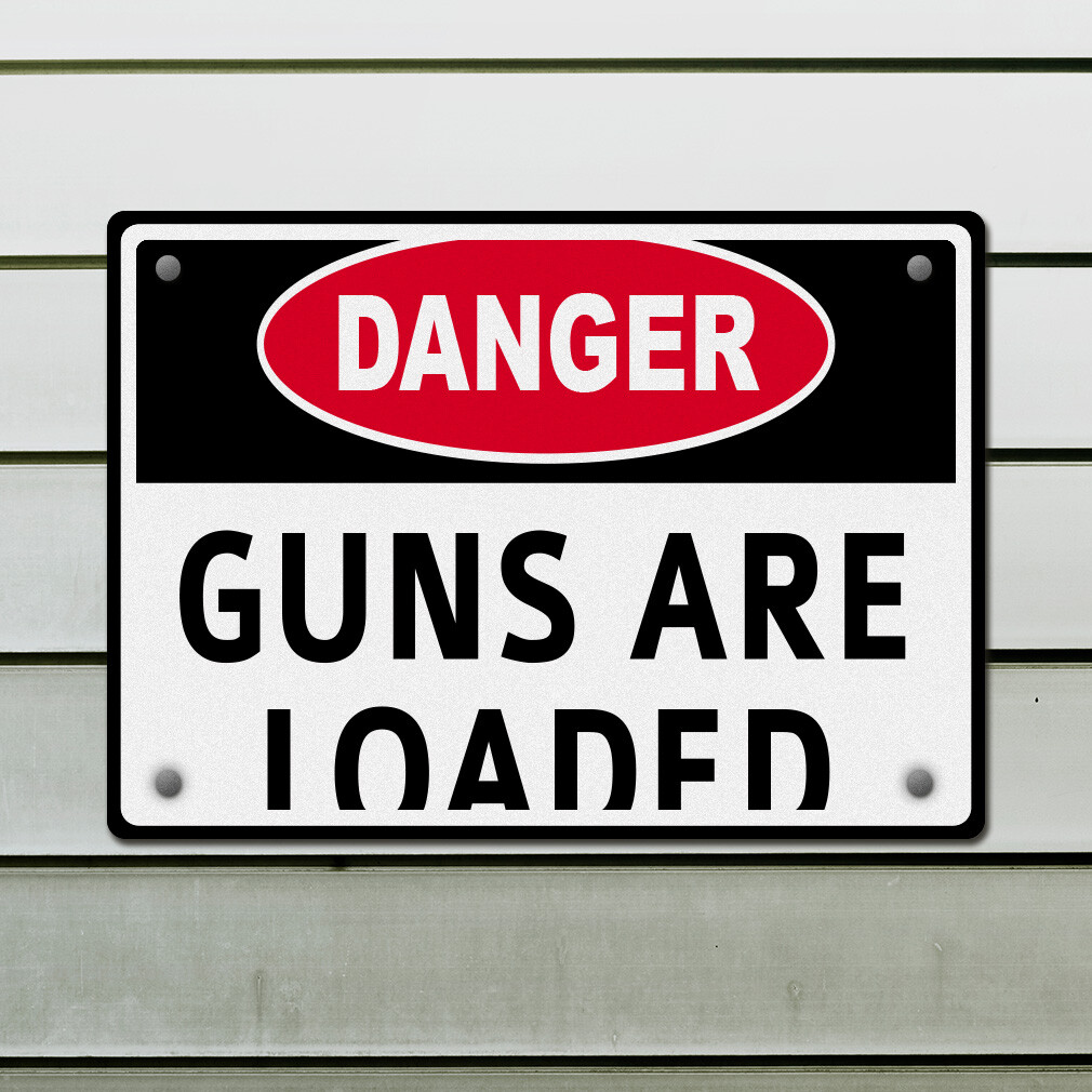 Aluminum Horizontal Metal Sign Danger Guns Are Loaded Security White No Weapons