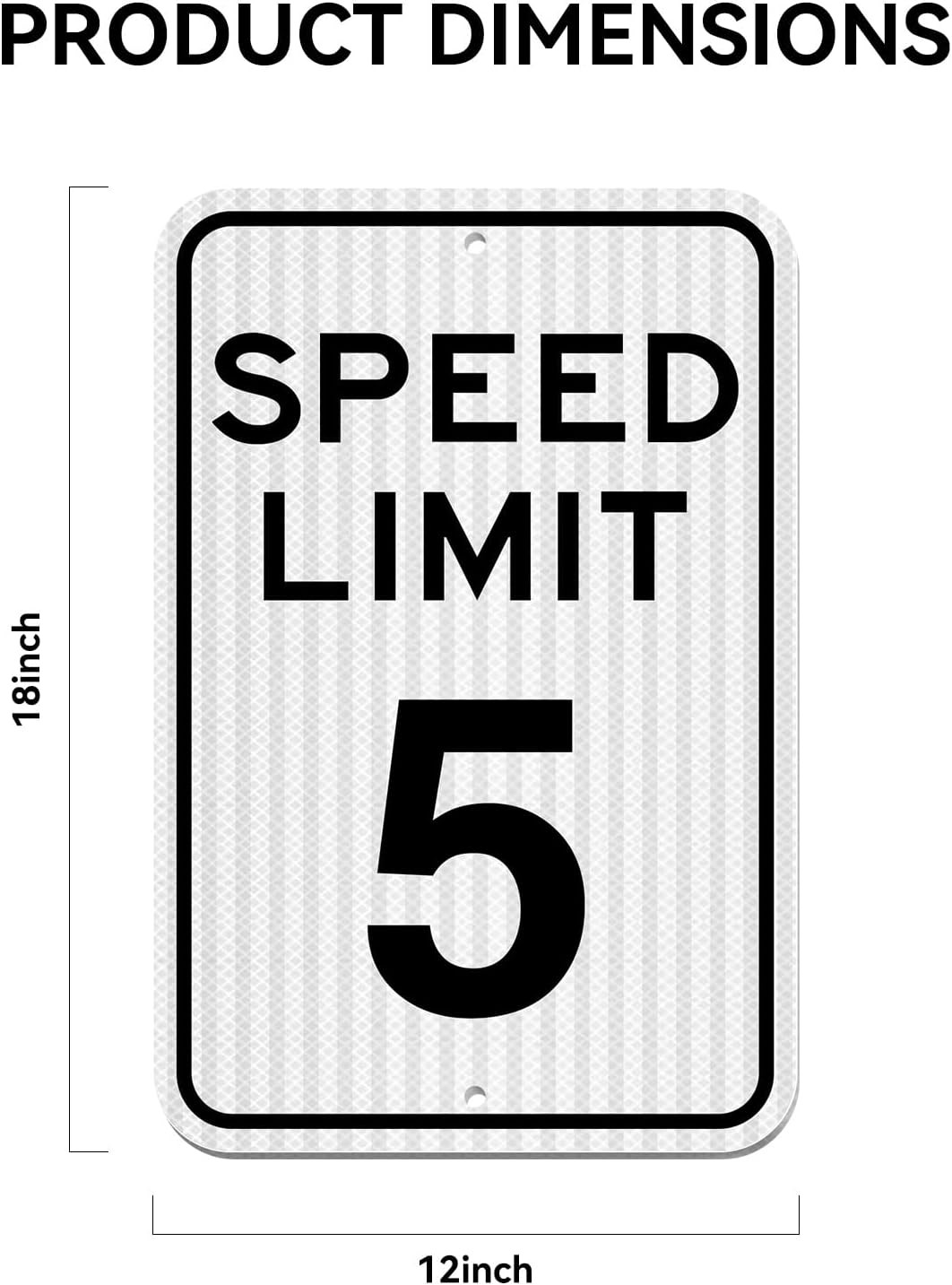 Speed ​​Limit Sign 5 MPH, Slow Down Traffic Sign, 12&Prime; (12 x 18) inch, White1