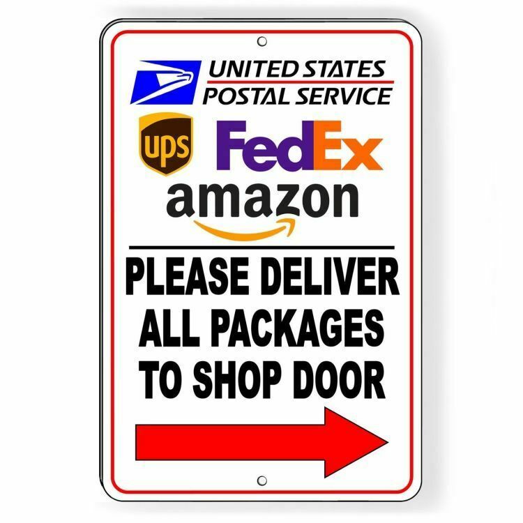 Deliver All Packages To Shop Door Arrow Right Sign METAL 3 Sizes usps ups SI099