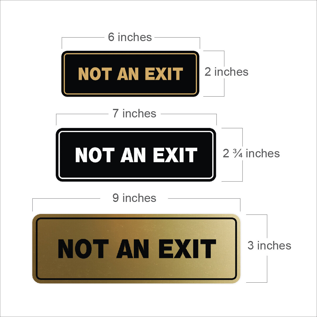 Standard Not An Exit Sign -Red – Small 2&Prime; X 6&Prime; 2 X6&Prime;