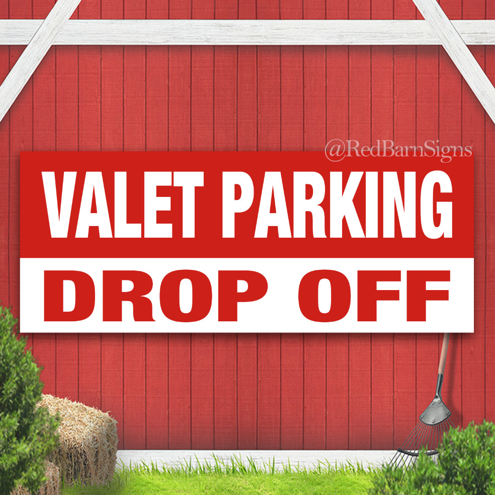 Valet Parking Drop Off Indoor Outdoor Banner Sign with grommets