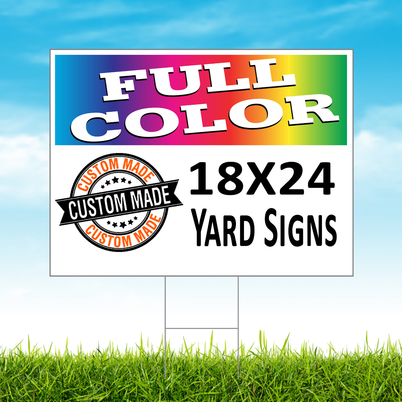 50 18×24 Full Color, Double Sided Custom Yard Signs This includes Stakes
