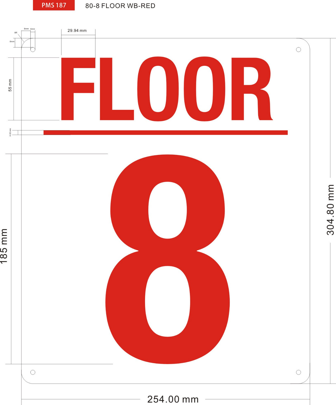 8 FLOOR SIGN (10×12, White, Aluminum) -REF24-1027