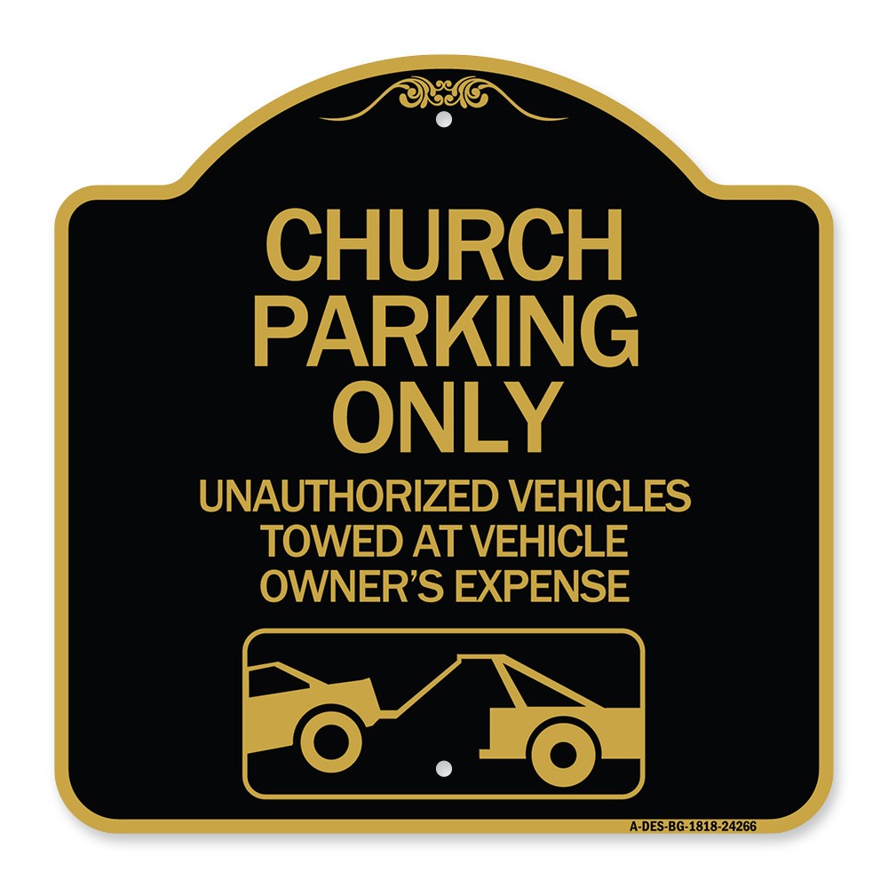 Church Parking Only – Unauthorized Vehicles Towed at Vehicle Owner&rsquo;s Expense (Wi