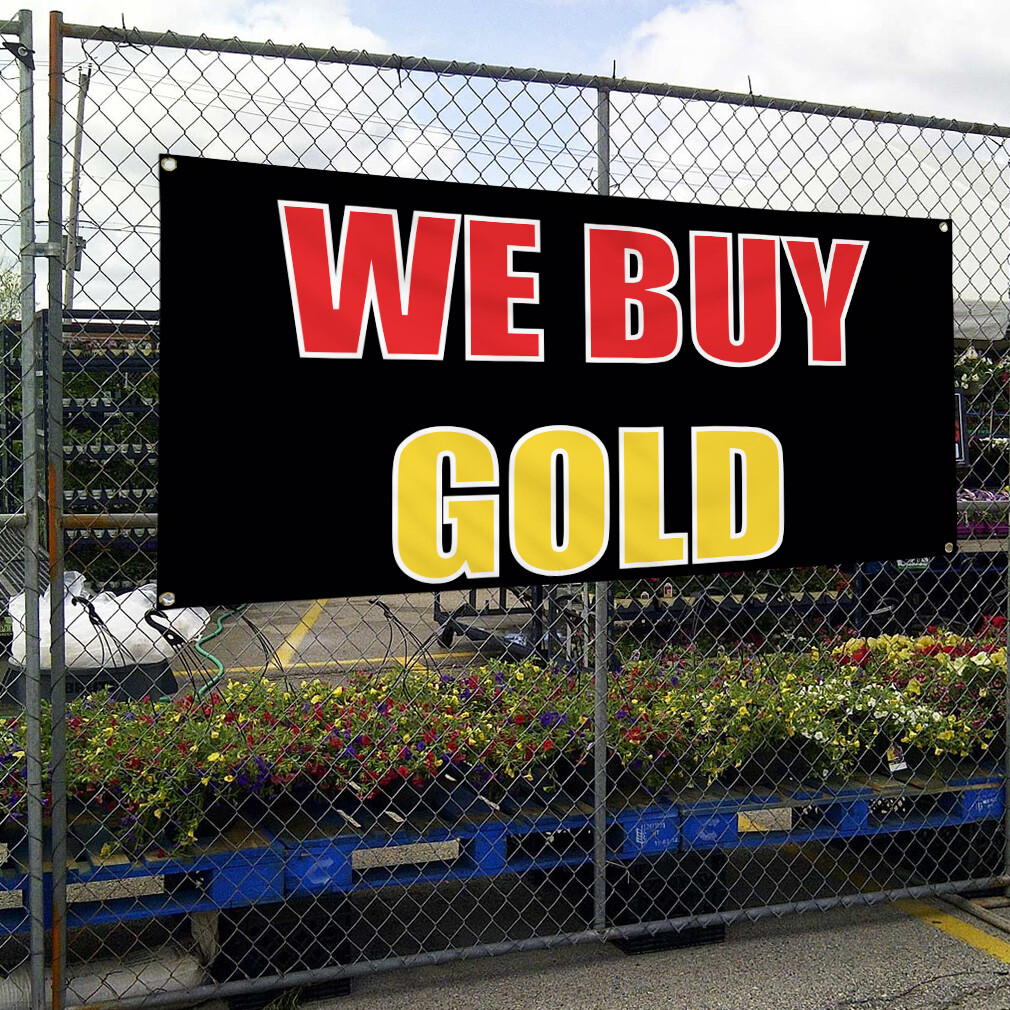 Vinyl Banner Multiple Sizes We Buy Gold Outdoor Advertising Printing E Business