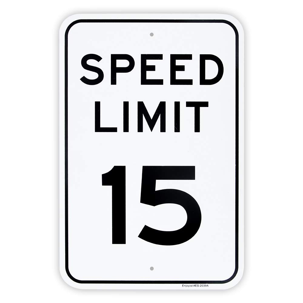 Large Speed Limit 15 MPH Sign, 18&Prime;x 12&Prime; .04&Prime; Aluminum Reflective Sign Rust Free