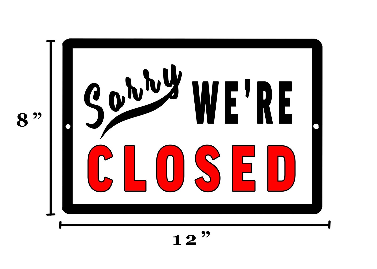 Rogue River Tactical Sorry We&rsquo;re Closed Metal Tin Sign Business Retail Store …