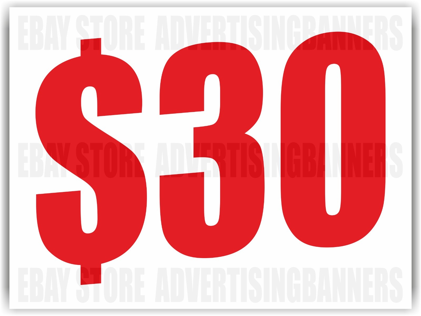 $30 Yard Sign with H-Stakes Lawn Sign SALE Discount Clearance Fixed Price Shop