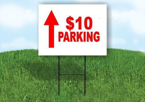 10 DOLLAR PARKING STRAIGHT ARROW Yard Sign with Stand LAWN SIGN