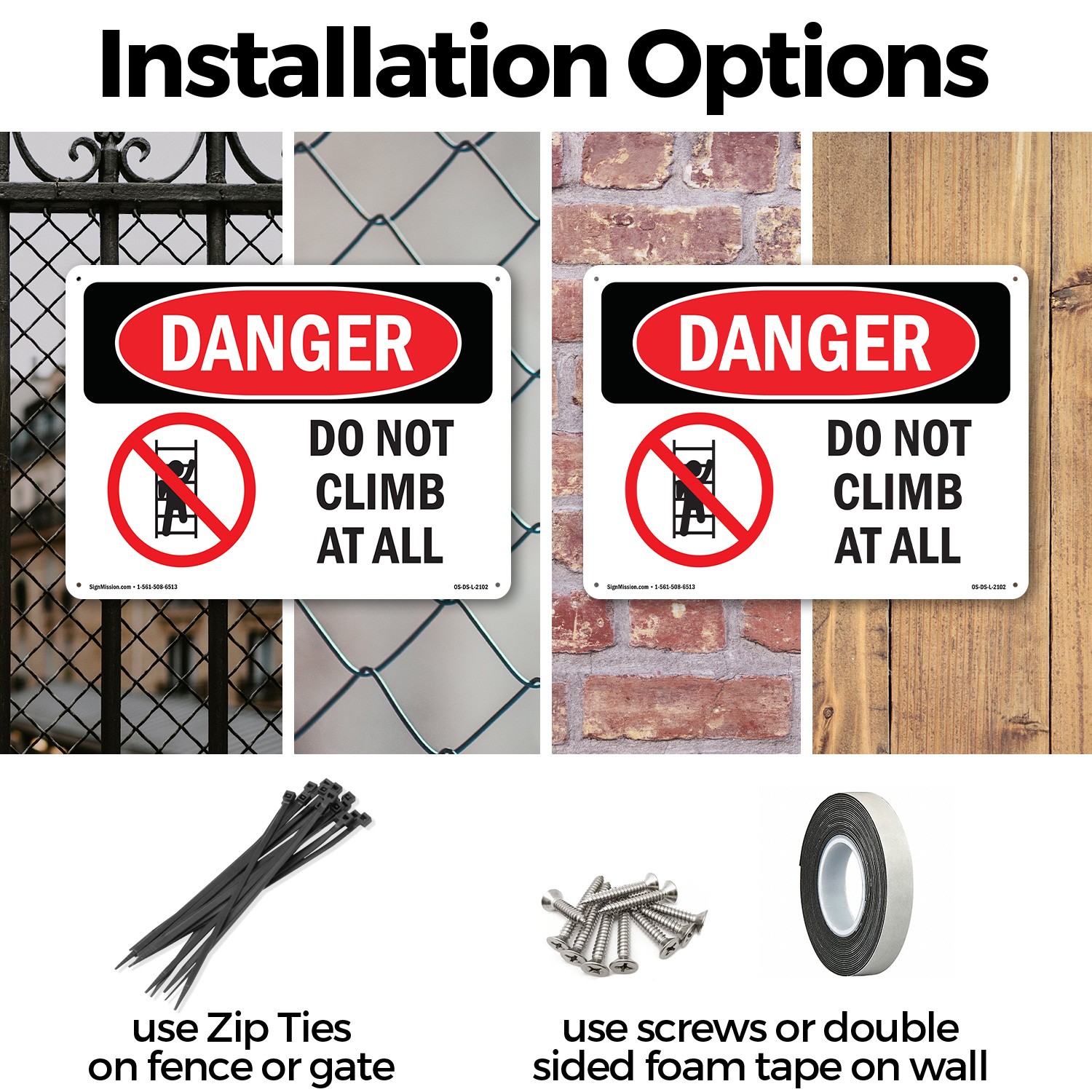 Do Not Climb At All OSHA Danger Sign Metal, Plastic, Or Decal – 5 or 10 Pack