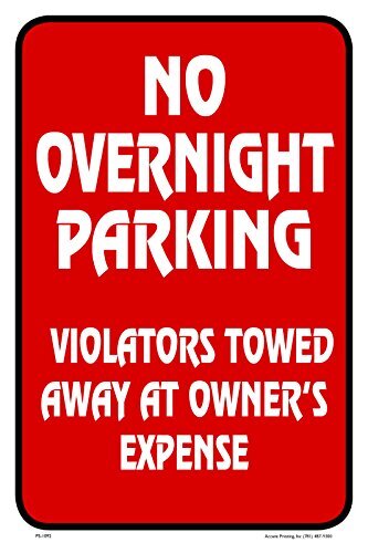 No Overnight Parking | Single-sided Parking Sign | 12&Prime;W x 18&Prime;H