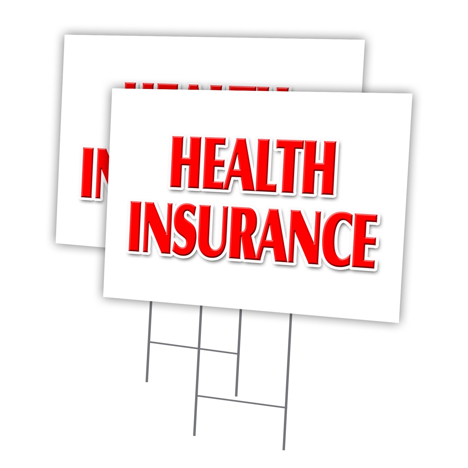 Health Insurance Multi-Pack of Yard Signs & Stake plastic coroplast window
