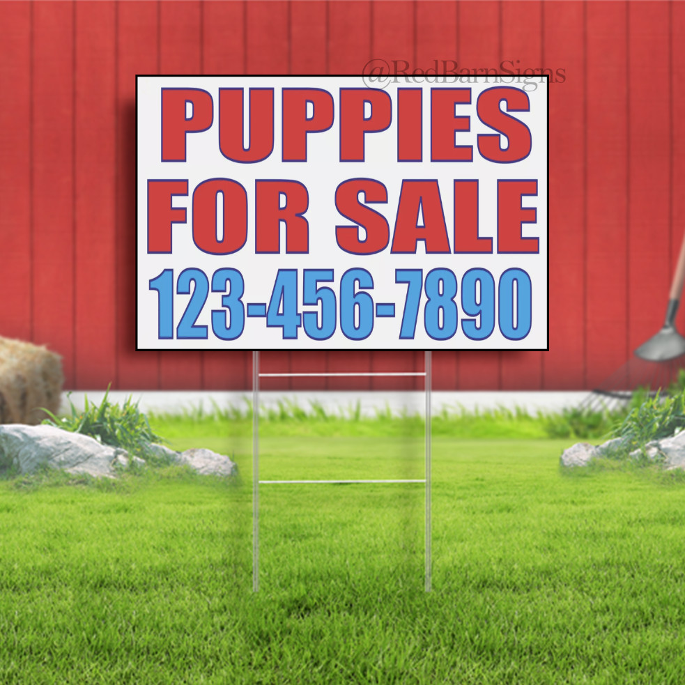 PUPPIES FOR SALE w CUSTOM PHONE Yard Sign NEW Size Best Quality