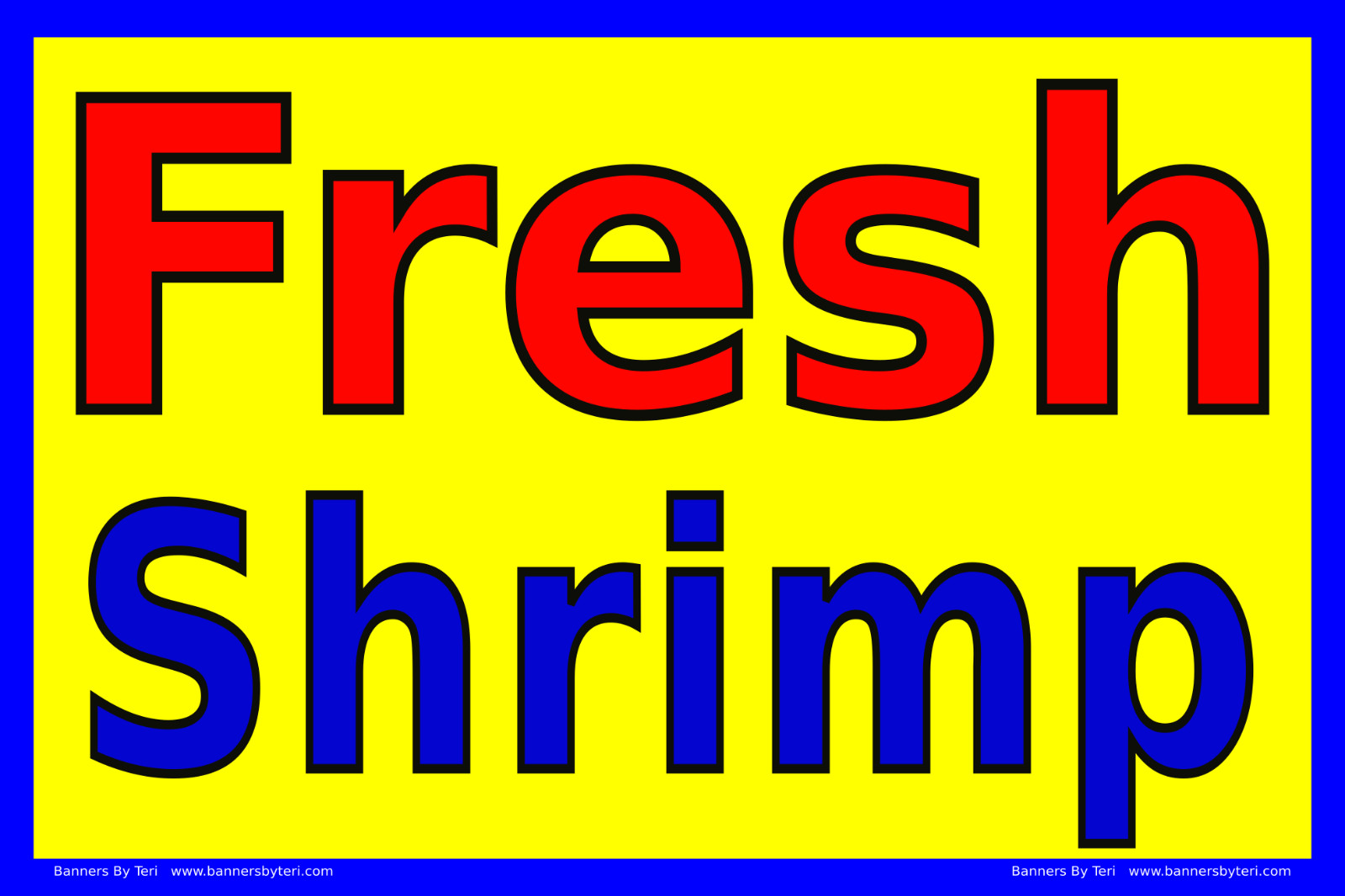 Fresh Shrimp – 3&rsquo;x5&prime; Vinyl Banner – Lightning Fast Shipping – USA MADE