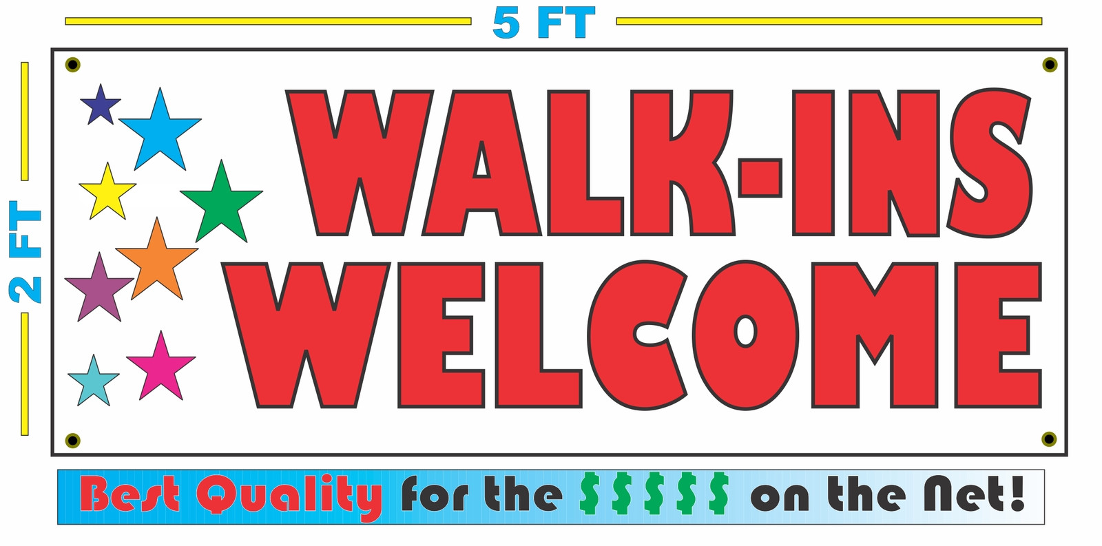WALK-INS WELCOME w Multi Colored Stars Banner Sign