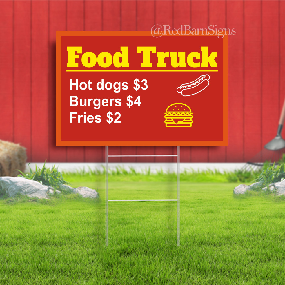 Food Truck Hotdogs Burgers Fries Restaurant sign yard sign